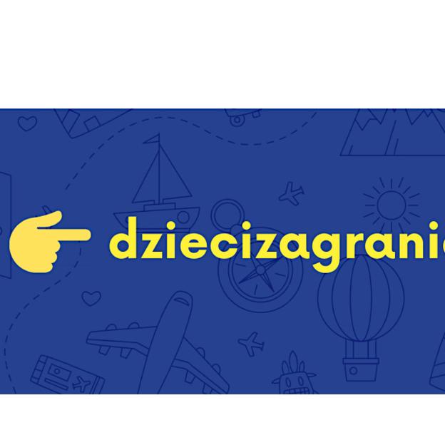 [VIDEO] Ruszyła strona internetowa dziecizagranica.gov.pl