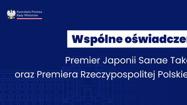 Wspólne oświadczenie Premier Japonii Sanae Takaichi oraz Premiera Rzeczypospolitej Polskiej Donalda Tuska